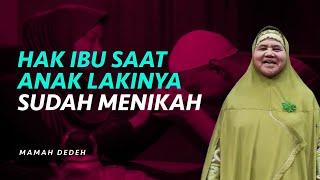 Hak Ibu Saat Anak LakiLakinya Sudah Menikah  Rumah Mamah Dedeh [upl. by Ahsikam212]