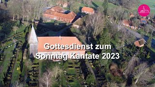 Gottesdienst zu Kantate 2023 [upl. by Erickson]