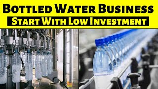 Bottled Water Business With Low Investment  How to Start [upl. by Fantasia]