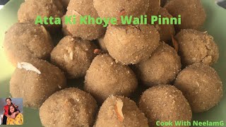 ATTE KI KHOYE WALI PINNIA TRDITIONAL PUNJABI RECIPE FOR SUPER TASTY PANJIRI LADOO [upl. by Anhej]