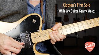 While My Guitar Gently Weeps  First Solo  Beatles Eric Clapton Lesson [upl. by Einavoj]