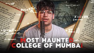 The Haunted College of Mumbai  Horror Story  Amaaan parkar [upl. by Vergil]