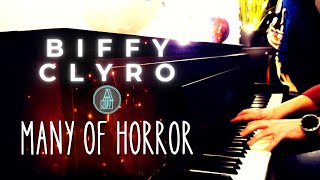 Biffy Clyro • MANY OF HORROR • Soothing Piano Solo Cover 「Alternative Rock」 biffyclyro pianocover [upl. by Oinotna521]