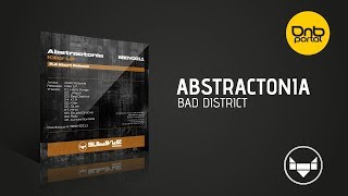 Abstractonia  Bad District  Drum and Bass [upl. by Maram]