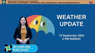 Public Weather Forecast issued at 4PM  September 15 2024  Sunday [upl. by Luz]