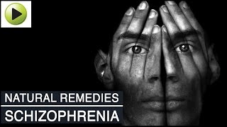 Schizophrenia  Natural Ayurvedic Home Remedies [upl. by Aicnelev]