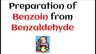 Preparation of Benzoin from Benzaldehyde [upl. by Vinay]