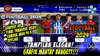 Best Graphics HD  eFootball 2024 PPSSPP Offline Full Update Kits amp Transfer 20232024  Size Kecil [upl. by Haisi]