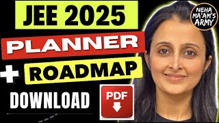 JEE 2025 99ile Roadmap with 6 MONTHS PLANNER  last 5 years Analysis  100 FREE PREP  jee [upl. by Oznecniv]