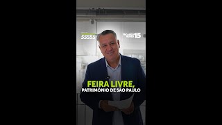 FEIRA LIVRE É PATRIMÔNIO DE SÃO PAULO E TEM QUE SER VALORIZADA [upl. by Worra]