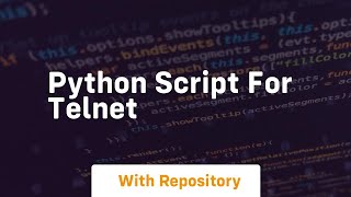 python script for telnet [upl. by Jeanette569]