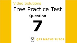 Numeracy skills test practice questions Test 1 – Q7 QTS Maths Tutor [upl. by Bausch]