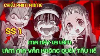 Ma Này Lạ Lắm Làm Ma Nhưng Vẫn Không Quên Tấu Hề Ss1  Tóm Tắt Anime [upl. by Jaclin927]