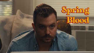 Spring Blood  Short Film [upl. by Nydnarb]