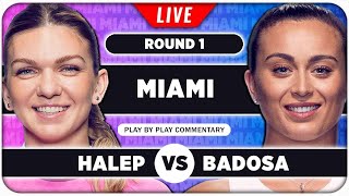 HALEP vs BADOSA • WTA Miami Open 2024 • LIVE Tennis PlaybyPlay Stream [upl. by Eahsed]