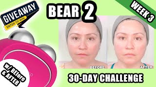 FOREO BEAR 2  WEEK 3🔸 30DAY CHALLENGE  DEMO  BEFORE amp AFTERS foreo bear2 [upl. by Akerdna]