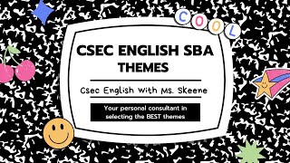 Csec English SBA Selecting Subthemes [upl. by Rosenblatt495]