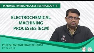 Electrochemical Machining Processes ECM [upl. by Noletta133]