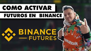 Como Activar Futuros En BINANCE [upl. by Elyak]