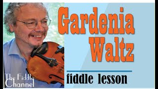 Gardenia Waltz fiddle lesson [upl. by Imalda]