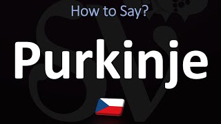 How to Pronounce Purkinje Fibers [upl. by Kirkpatrick]