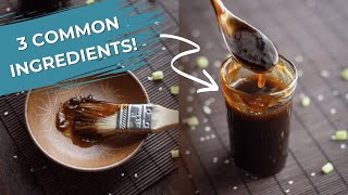 3 Ingredient Easy Teriyaki Sauce Recipe [upl. by Assennej]