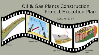 Oil amp Gas Plant Construction Project Execution Plan [upl. by Aljan349]