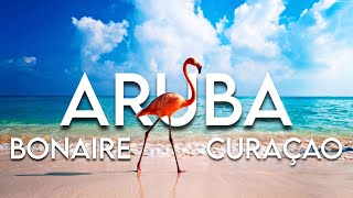 The Amazing Caribbean Islands ARUBA BONAIRE CURACAO [upl. by Dnalyag]