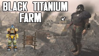 Fallout 76  The Best BLACK TITANIUM SCRAP Farm in 2023 [upl. by Ablasor]