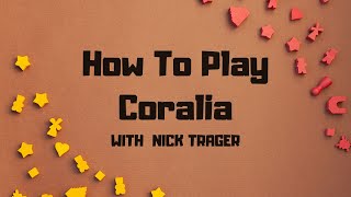 How To Play Coralia [upl. by Rubia]