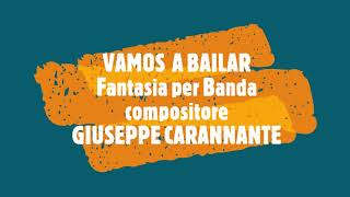 Vamos a Bailar fantasia per banda di GCarannante [upl. by Ddot859]