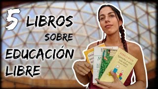 5 LIBROS SOBRE EDUCACIÓN LIBRE  EJERCICIO PRÁCTICO [upl. by Christis]