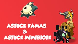 Dofus Astuce Kamas  Mimibiote 2 [upl. by Copp]