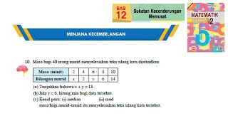 KSSM Matematik Tingkatan 2 Bab 12 sukatan kecenderungan memusat menjana kecemerlangan no10 [upl. by Lebasiram]