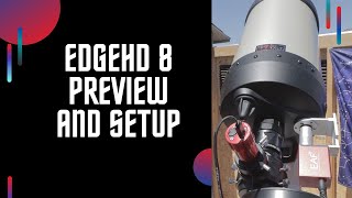 EdgeHD 8 Imaging Train  Dream Astrophotography Setup [upl. by Lirbij]