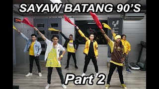 SAYAW 90s  Part 2   Comala Wessa  Shalala lala  Selfish  Blue Jeans [upl. by Leidgam754]