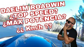 DAELIM ROADWIN 125  TOP SPEED MAX VELOCIDAD 🏍 [upl. by Lenra]