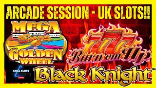 💥Arcade UK FOBT Slots  Black Knight Burn ‘Em Up 7s Golden 500 Spins Heidi amp more 💥 [upl. by Cathryn301]