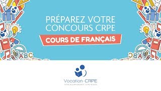 COURS DE FRANÇAIS POUR LE CONCOURS DU CRPE [upl. by Ahsurej647]