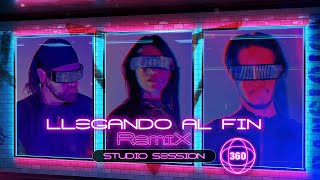 Llegando al Fin REMIX  360 Studio Session [upl. by Dahl]