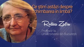 Ora de știință „Ce știm despre schimbarea în limbă” – Conferință susținută de Rodica Zafiu [upl. by Yrrab822]