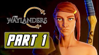 THE WAYLANDERS PC Gameplay Walkthrough Part 1  Zoey the Ranger [upl. by Disario742]