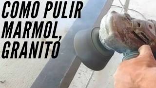 Como PULIR MARMOL y GRANITO 🤩🤩 PROCESO DETALLADO PULIDA DE MODO SECO [upl. by Corder636]