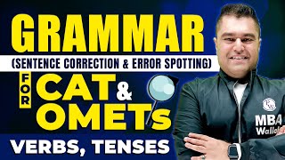 Grammar Sentence Correction amp Error Spotting for CAT amp OMETs  Verbs Tenses [upl. by Stelmach837]