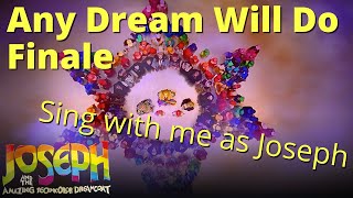 Any Dream Will Do Give Me My Coloured Coat Finale Karaoke Narrator only [upl. by Yelrihs]