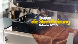 Defender Td5  Standheizung einbauen  Autoterm 2D [upl. by Dreher]