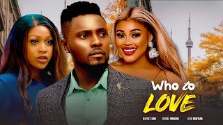 WHO TO LOVE  MAURICE SAM CHIOMA NWAOHA UCHE MONTANA 2023 NIGERIAN MOVIE [upl. by Oeramed]