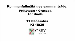 Osby kommunfullmäktiges sammanträde 11 dec 2023 [upl. by Sheba]