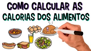 Aprenda Como Calcular As Calorias Dos Alimentos e Das Refeições  Carboidratos Proteínas e Lipídios [upl. by Ozkum]