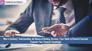 What is Banking Understanding the Basics of Banking learning study exampreparation education [upl. by Eirrab188]